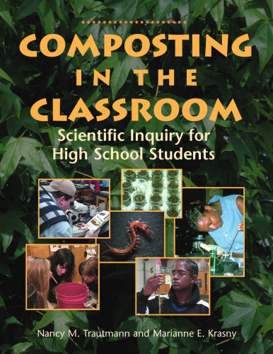 Composting in the classroom: scientific inquiry for high school students