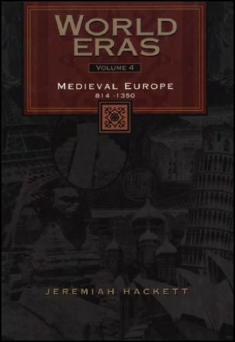 Medieval Europe, 814-1350 (World Eras)