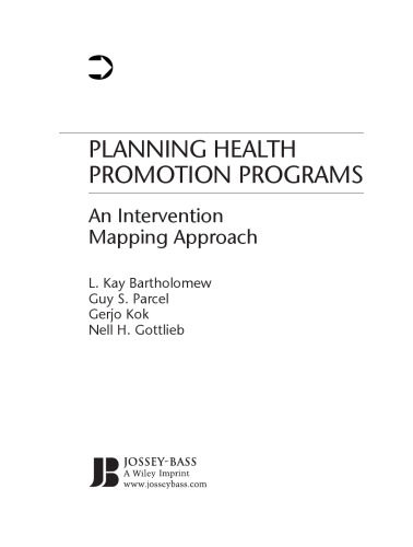 Planning health promotion programs : an intervention mapping approach