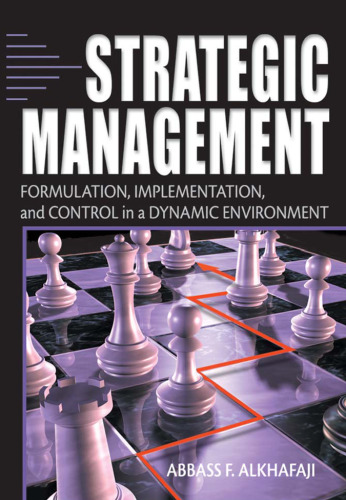 Strategic Management: Formulation, Implementation, and Control in a Dynamic Environment (Promotional Management)
