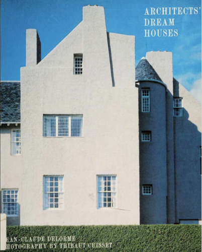 Architects' dream houses