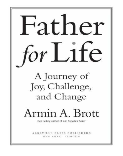 Father for Life: A Journey of Joy, Challenge, and Change