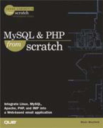 MySQL and PHP From Scratch