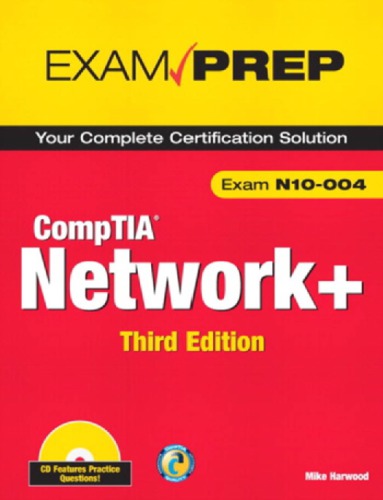 CompTIA Network+ N10-004 Exam Prep, Third Edition