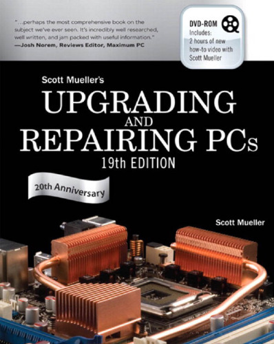 Upgrading and Repairing PCs