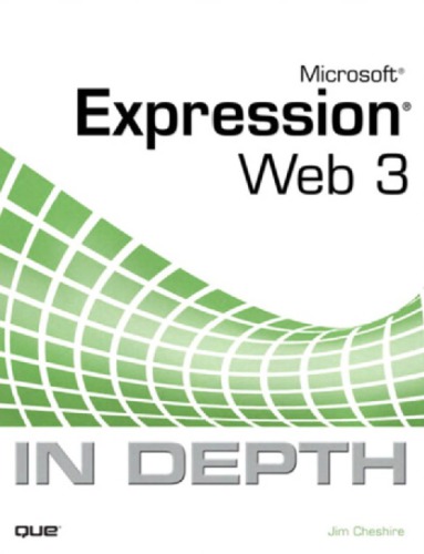 Microsoft Expression Web 3 in depth