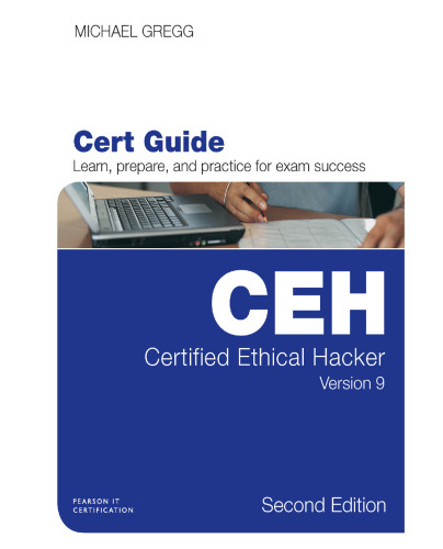 Certified Ethical Hacker (CEH) Version 9 Cert Guide (Certification Guide)