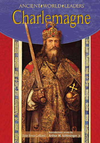 Charlemagne (Ancient World Leaders)