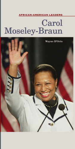 Carol Moseley-Braun (African-American Leaders)