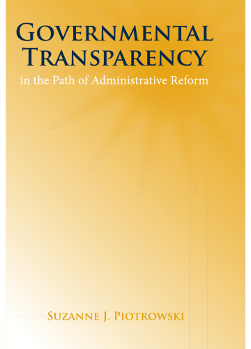 Governmental Transparency in the Path of Administrative Reform