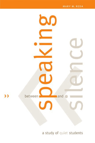 Between Speaking and Silence : A Study of Quiet Students