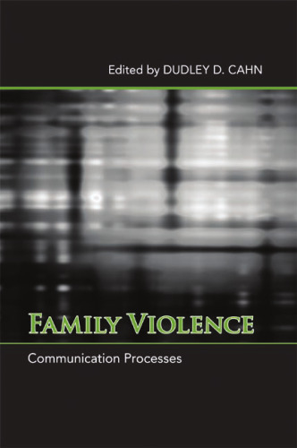 Family Violence : Communication Processes