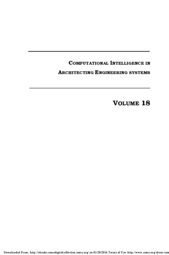 Computational intelligence in architecting engineering systems : proceedings of the Artificial Neural Networks in Engineering Conference (ANNIE 2008) held November 9-12, 2008. St. Louis, Missouri, USA