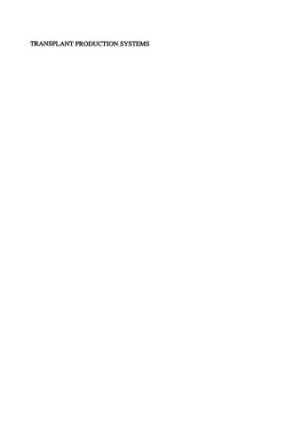 Transplant Production Systems: Proceedings of the International Symposium on Transplant Production Systems, Yokohama, Japan, 21–26 July 1992
