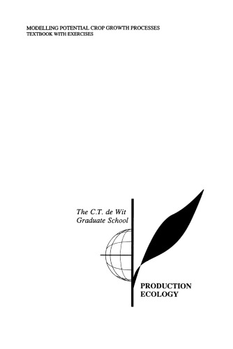 Modelling Potential Crop Growth Processes: Textbook with Exercises