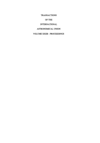 Transactions of the International Astronomical Union, Volume XXIIB: Proceeding of the Twenty-Second General Assembly, The Hague 1994