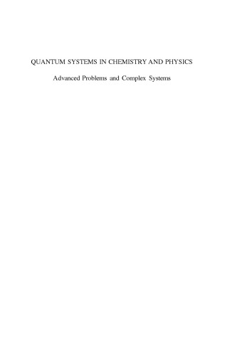 Quantum Systems in Chemistry and Physics Volume 2: Advanced Problems and Complex Systems Granada, Spain, 1998