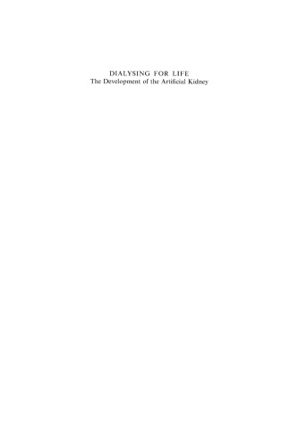 Dialysing for Life: The Development of the Artificial Kidney