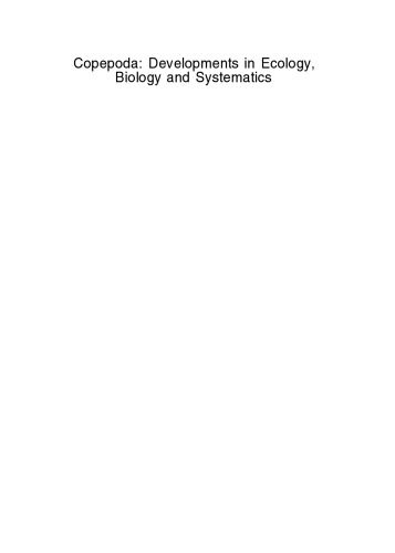 Copepoda: Developments in Ecology, Biology and Systematics: Proceedings of the Seventh International Conference on Copepoda, held in Curitiba, Brazil, 25–31 July 1999