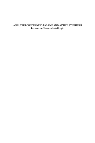 Analyses Concerning Passive and Active Synthesis: Lectures on Transcendental Logic