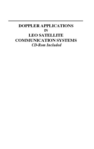 Doppler Applications in LEO Satellite Communication Systems: CD-Rom Included