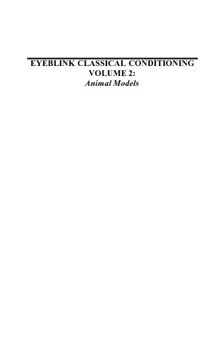 Eyeblink Classical Conditioning: Volume 2: Animal Models