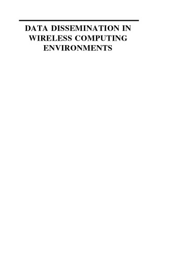 Data Dissemination in Wireless Computing Environments