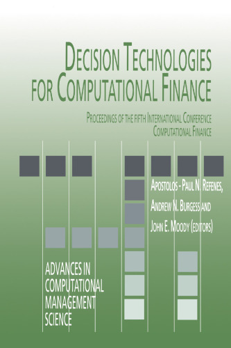 Decision Technologies for Computational Finance: Proceedings of the fifth International Conference Computational Finance