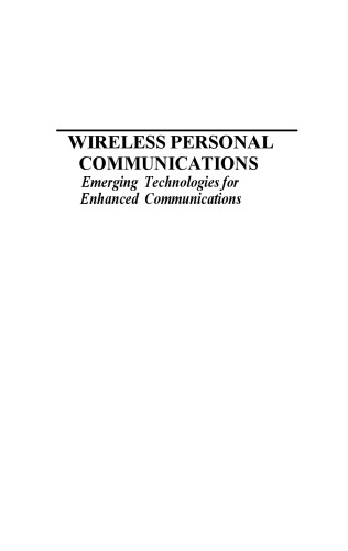 Wireless Personal Communications: Emerging Technologies for Enhanced Communications