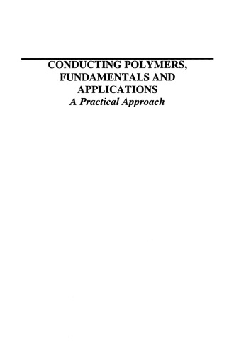 Conducting Polymers, Fundamentals and Applications: A Practical Approach