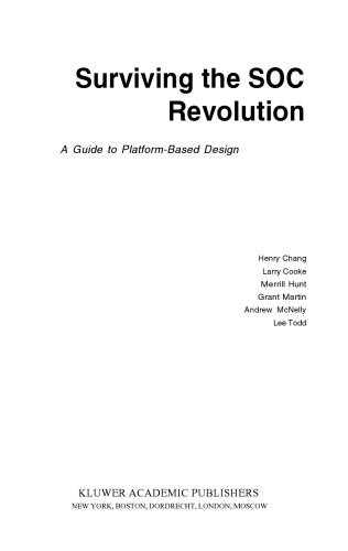 Surviving the SOC Revolution: A Guide to Platform-Based Design