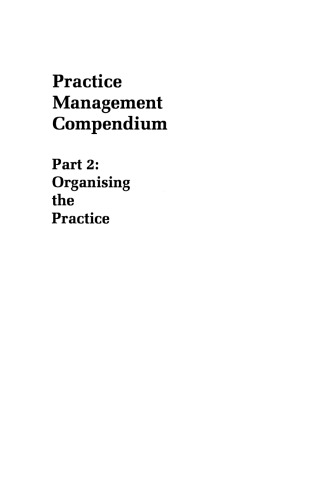 Practice Management Compendium: Part 2: Organising the Practice