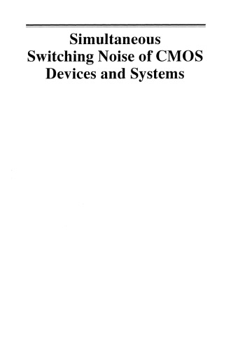 Simultaneous Switching Noise of CMOS Devices and Systems