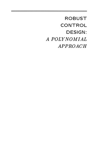 Robust Control Design: A Polynomial Approach