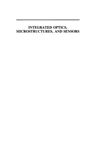 Integrated Optics, Microstructures, and Sensors