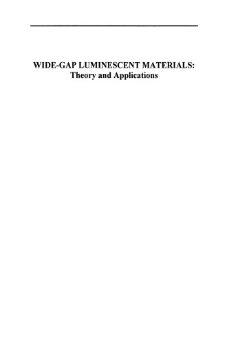 Wide-Gap Luminescent Materials: Theory and Applications