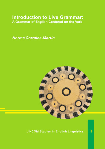 Introduction to Live Grammar: A Grammar of English Centered on the Verb
