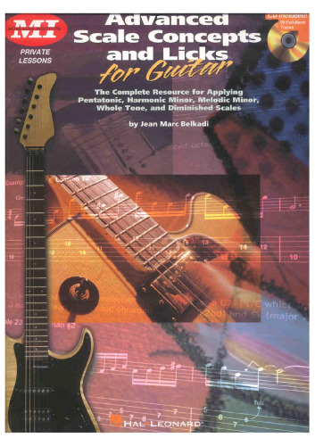 Advanced Scale Concepts and Licks for Guitar: Private Lessons