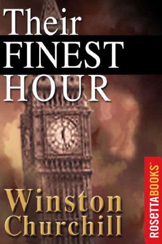 The Second World War. Their Finest Hour