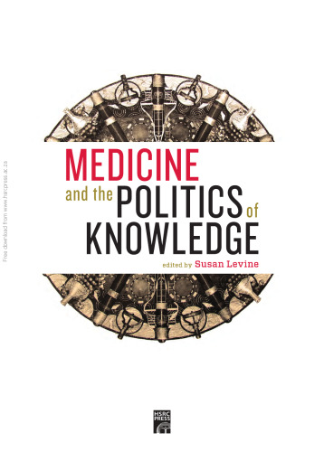 Medicine and the Politics of Knowledge