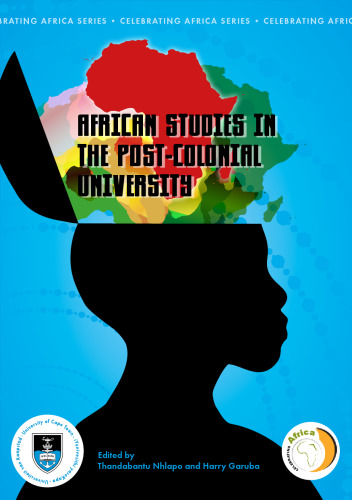 African Studies in the Post-Colonial University