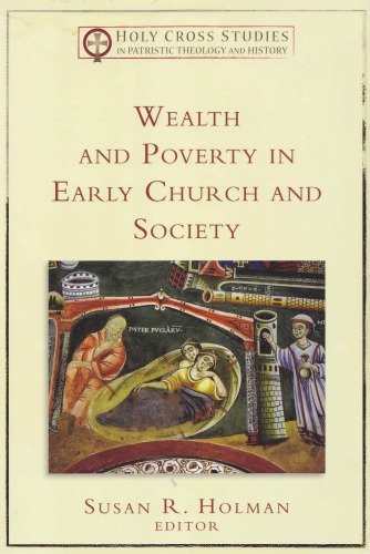 Wealth and Poverty in Early Church and Society