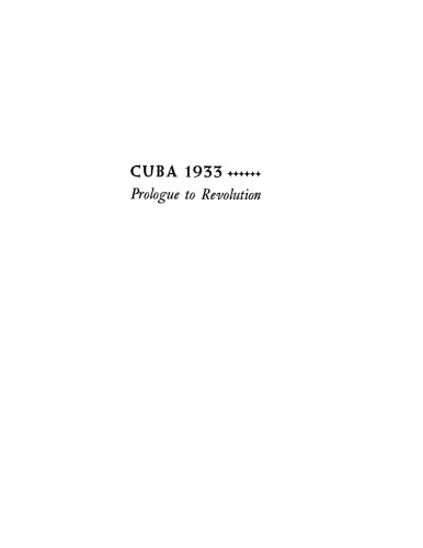 Cuba 1933: prologue to revolution