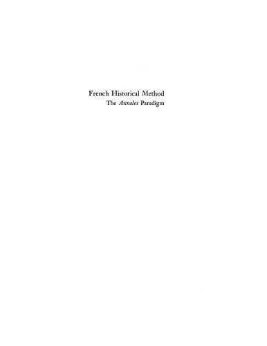 French historical method: the Annales paradigm