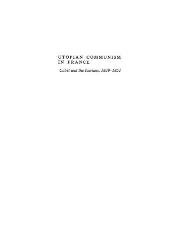 Utopian communism in France: Cabet and the Icarians, 1839-1851