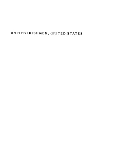 United Irishmen, United States: immigrant radicals in the early republic