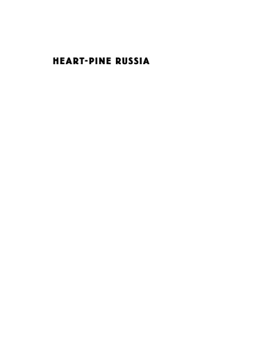 Heart-pine Russia: walking and writing the nineteenth-century forest