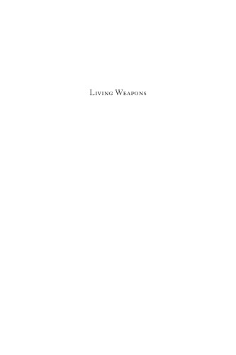 Living Weapons: Biological Warfare and International Security