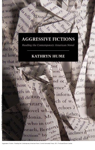 Aggressive Fictions : Reading the Contemporary American Novel