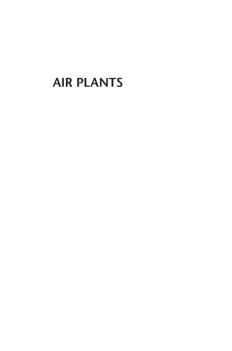 Air Plants: Epiphytes and Aerial Gardens